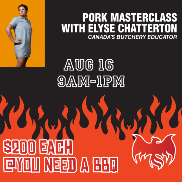 Pork Masterclass with Elyse Chatterton  Canada’s Butchery Educator - Aug 16