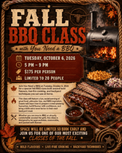 Fall BBQ Class with You Need a BBQ, October 6, 2026 1 ChatGPT Image Jul 2 2026 10 49 20 AM